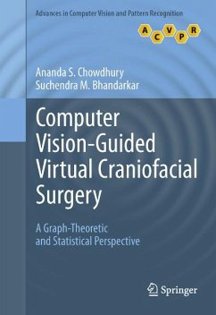 Computer Vision-Guided Virtual Craniofacial Surgery (eBook, PDF) - Chowdhury, Ananda S.; Bhandarkar, Suchendra M.