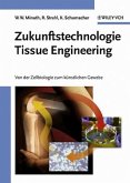 Zukunftstechnologie Tissue Engineering (eBook, ePUB)