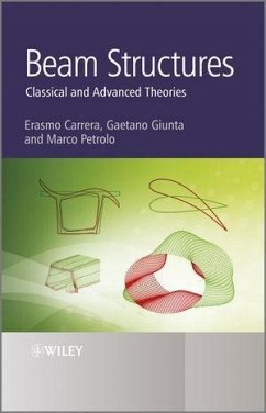 Beam Structures (eBook, ePUB) - Carrera, Erasmo; Giunta, Gaetano; Petrolo, Marco