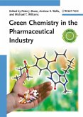 Green Chemistry in the Pharmaceutical Industry (eBook, PDF)