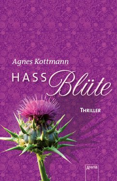 Hassblüte (eBook, ePUB) - Kottmann, Agnes