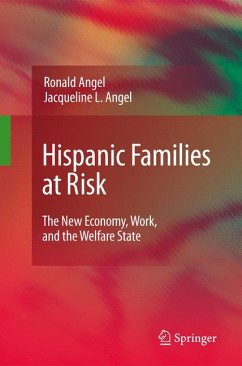 Hispanic Families at Risk (eBook, PDF) - Angel, Ronald J.; Angel, Jacqueline L.