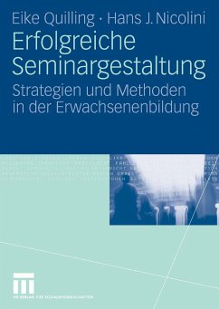 Erfolgreiche Seminargestaltung (eBook, PDF) - Quilling, Eike; Nicolini, Hans J.