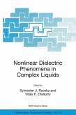 Nonlinear Dielectric Phenomena in Complex Liquids (eBook, PDF)