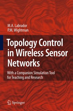 Topology Control in Wireless Sensor Networks (eBook, PDF) - Labrador, Miguel A.; Wightman, Pedro M.