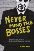 Never Mind the Bosses (eBook, PDF)