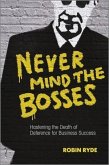 Never Mind the Bosses (eBook, PDF)