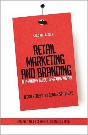 Retail Marketing and Branding (eBook, ePUB) Retail Marketing and Branding (eBook, ePUB)