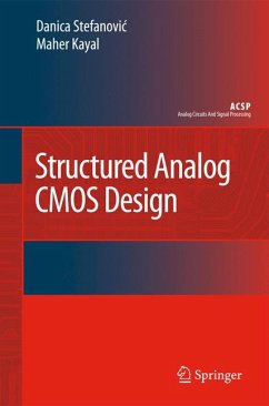 Structured Analog CMOS Design (eBook, PDF) - Stefanovic, Danica; Kayal, Maher