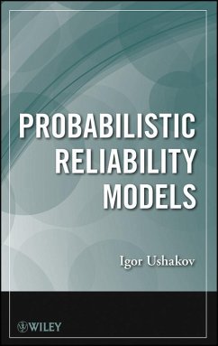Probabilistic Reliability Models (eBook, PDF) - Ushakov, Igor A.