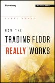 How the Trading Floor Really Works (eBook, ePUB)