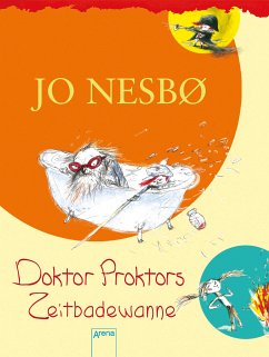 Doktor Proktors Zeitbadewanne / Doktor Proktors Bd.2 (eBook, ePUB) - Nesbø, Jo