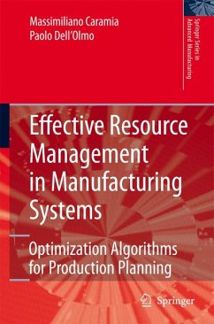 Effective Resource Management in Manufacturing Systems (eBook, PDF) - Caramia, Massimiliano; Dell'Olmo, Paolo