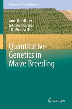 Quantitative Genetics in Maize Breeding (eBook, PDF) - Hallauer, Arnel R.; Carena, Marcelo J.; Miranda Filho, J.B.