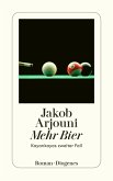 Mehr Bier / Kemal Kayankaya Bd.2 (eBook, ePUB)