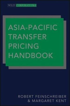 Asia-Pacific Transfer Pricing Handbook (eBook, ePUB) - Feinschreiber, Robert; Kent, Margaret