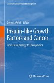Insulin-like Growth Factors and Cancer (eBook, PDF)