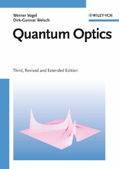Quantum Optics (eBook, PDF) - Vogel, Werner; Welsch, Dirk-Gunnar