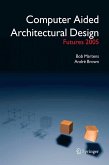 Computer Aided Architectural Design Futures 2005 (eBook, PDF)