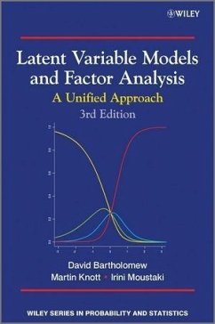 Latent Variable Models and Factor Analysis (eBook, ePUB) - Bartholomew, David J.; Knott, Martin; Moustaki, Irini