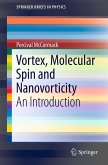 Vortex, Molecular Spin and Nanovorticity (eBook, PDF)
