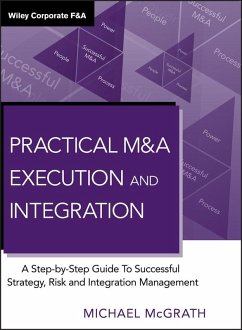 Practical M&A Execution and Integration (eBook, ePUB) - Mcgrath, Michael R.