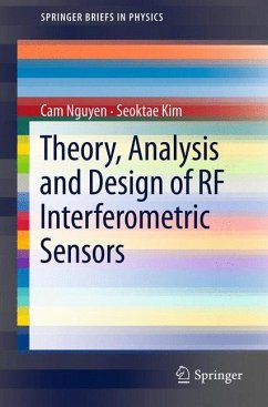 Theory, Analysis and Design of RF Interferometric Sensors (eBook, PDF) - Nguyen, Cam; Kim, Seoktae