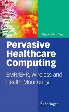 Pervasive Healthcare Computing (eBook, PDF) - Varshney, Upkar