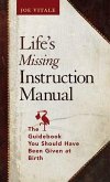 Life's Missing Instruction Manual (eBook, ePUB)