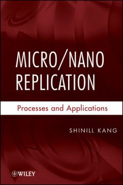 Micro / Nano Replication (eBook, ePUB) - Kang, Shinill