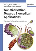 Nanofabrication Towards Biomedical Applications (eBook, PDF)