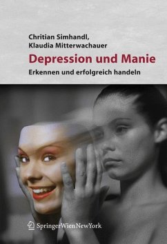 Depression und Manie (eBook, PDF) - Simhandl, Christian; Mitterwachauer, Klaudia