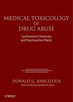 Medical Toxicology of Drug Abuse (eBook, PDF) - Barceloux, Donald G.