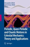 Periodic, Quasi-Periodic and Chaotic Motions in Celestial Mechanics: Theory and Applications (eBook, PDF)