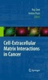 Cell-Extracellular Matrix Interactions in Cancer (eBook, PDF)