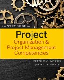 The Wiley Guide to Project Organization and Project Management Competencies (eBook, PDF)