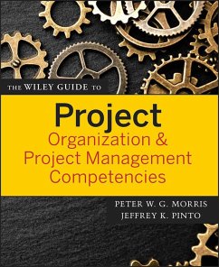 The Wiley Guide to Project Organization and Project Management Competencies (eBook, PDF)