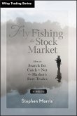 Fly Fishing the Stock Market (eBook, PDF)