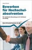 Bewerben für Hochschulabsolventen (eBook, ePUB)