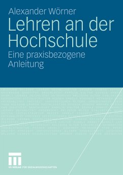 Lehren an der Hochschule (eBook, PDF) - Wörner, Alexander