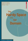 The Hardy Space of a Slit Domain (eBook, PDF)