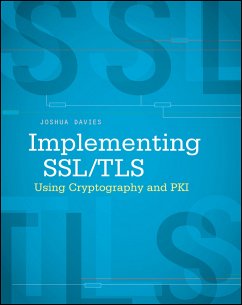 Implementing SSL / TLS Using Cryptography and PKI (eBook, PDF) - Davies, Joshua