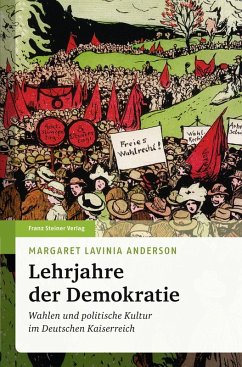 Lehrjahre der Demokratie (eBook, ePUB) - Anderson, Margaret Lavinia