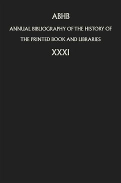 Annual Bibliography of the History of the Printed Book and Libraries (eBook, PDF)