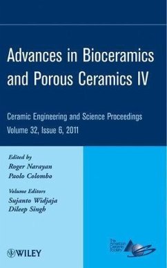 Advances in Bioceramics and Porous Ceramics IV, Volume 32, Issue 6 (eBook, PDF)