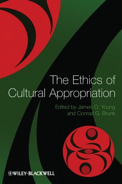 The Ethics of Cultural Appropriation (eBook, PDF)