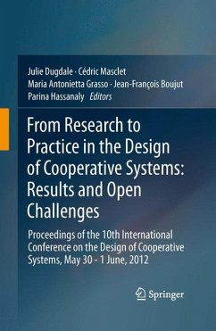 From Research to Practice in the Design of Cooperative Systems: Results and Open Challenges (eBook, PDF)
