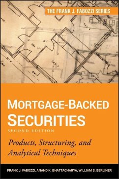 Mortgage-Backed Securities (eBook, ePUB) - Fabozzi, Frank J.; Bhattacharya, Anand K.; Berliner, William S.