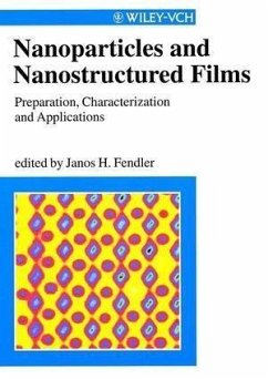 Nanoparticles and Nanostructured Films (eBook, PDF)