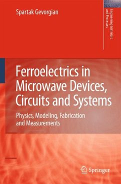 Ferroelectrics in Microwave Devices, Circuits and Systems (eBook, PDF) - Gevorgian, Spartak